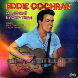 EDDIE COCHRAN A LEGEND IN OUR TIME Виниловая пластинка EDDIE COCHRAN A LEGEND IN OUR TIME Виниловая пластинка