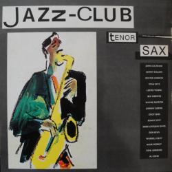 VARIOUS JAZZ-CLUB - TENOR SAX Виниловая пластинка VARIOUS JAZZ-CLUB - TENOR SAX Виниловая пластинка