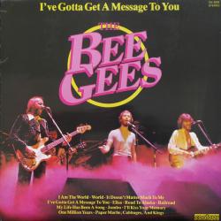 BEE GEES I'VE GOTTA GET A MESSAGE TO YOU Виниловая пластинка BEE GEES I'VE GOTTA GET A MESSAGE TO YOU Виниловая пластинка