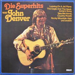 JOHN DENVER Die Superhits Von John Denver Виниловая пластинка JOHN DENVER Die Superhits Von John Denver Виниловая пластинка