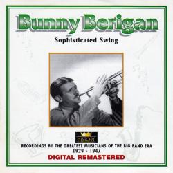 BUNNY BERIGAN Sophisticated Swing Фирменный CD BUNNY BERIGAN Sophisticated Swing Фирменный CD