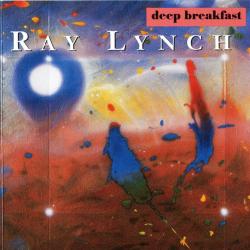 Ray Lynch Deep Breakfast Фирменный CD Ray Lynch Deep Breakfast Фирменный CD