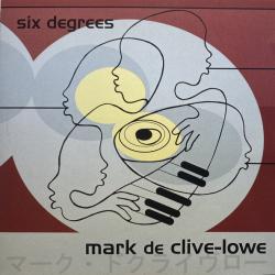Mark De Clive-Lowe Six Degrees Фирменный CD Mark De Clive-Lowe Six Degrees Фирменный CD