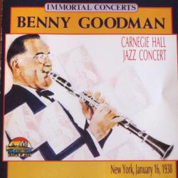 BENNY GOODMAN Carnegie Hall Jazz Concert Фирменный CD BENNY GOODMAN Carnegie Hall Jazz Concert Фирменный CD