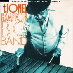 The Lionel Hampton Big Band Lionel (March, 29th, 1983 Kongress Hall, Dresden) Фирменный CD The Lionel Hampton Big Band Lionel (March, 29th, 1983 Kongress Hall, Dresden) Фирменный CD