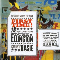 Duke Ellington And Count Basie First Time! The Count Meets The Duke Фирменный CD Duke Ellington And Count Basie First Time! The Count Meets The Duke Фирменный CD