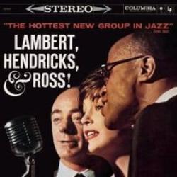 LAMBERT, HENDRICKS & ROSS The Hottest New Group In Jazz Фирменный CD LAMBERT, HENDRICKS & ROSS The Hottest New Group In Jazz Фирменный CD