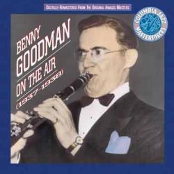BENNY GOODMAN On The Air (1937-1938) Фирменный CD BENNY GOODMAN On The Air (1937-1938) Фирменный CD