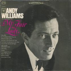 ANDY WILLIAMS The Great Songs From My Fair Lady (And Other Broadway Hits) Виниловая пластинка ANDY WILLIAMS The Great Songs From My Fair Lady (And Other Broadway Hits) Виниловая пластинка