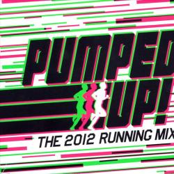 VARIOUS Pumped Up! (The 2012 Running Mix) Фирменный CD VARIOUS Pumped Up! (The 2012 Running Mix) Фирменный CD