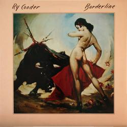 RY COODER BORDERLINE Виниловая пластинка RY COODER BORDERLINE Виниловая пластинка