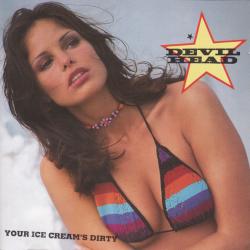 Devilhead Your Ice Cream's Dirty Фирменный CD Devilhead Your Ice Cream's Dirty Фирменный CD