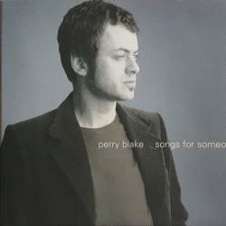 Perry Blake Songs For Someone Фирменный CD Perry Blake Songs For Someone Фирменный CD