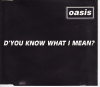 D'You Know What I Mean?