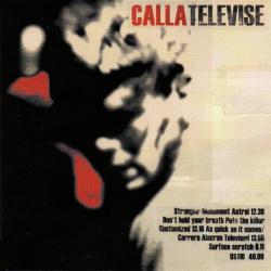 Calla Televise Фирменный CD Calla Televise Фирменный CD