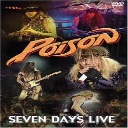 POISON Seven Days Live POISON Seven Days Live