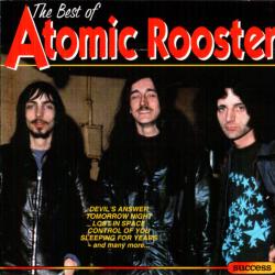 ATOMIC ROOSTER The Best Of ATOMIC ROOSTER The Best Of