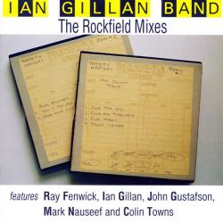 IAN GILLAN BAND The Rockfield Mixes Фирменный CD IAN GILLAN BAND The Rockfield Mixes Фирменный CD