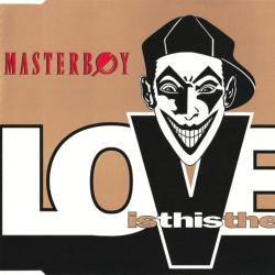 MASTERBOY IS THIS THE LOVE Фирменный CD MASTERBOY IS THIS THE LOVE Фирменный CD
