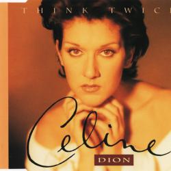 CELINE DION THINK TWICE Фирменный CD CELINE DION THINK TWICE Фирменный CD