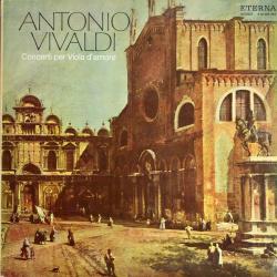VIVALDI Concerti Per Viola D'Amore Виниловая пластинка VIVALDI Concerti Per Viola D'Amore Виниловая пластинка