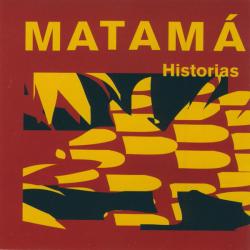 Matamá Historias Фирменный CD Matamá Historias Фирменный CD