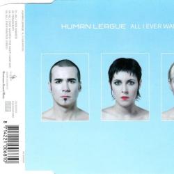 HUMAN LEAGUE All I Ever Wanted Фирменный CD HUMAN LEAGUE All I Ever Wanted Фирменный CD