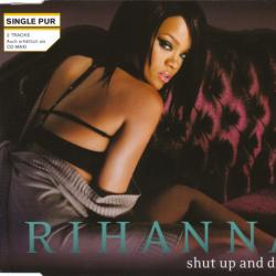 RIHANNA Shut Up And Drive Фирменный CD RIHANNA Shut Up And Drive Фирменный CD