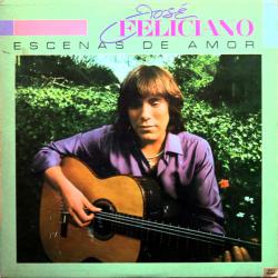 JOSE FELICIANO ESCENAS DE AMOR Виниловая пластинка JOSE FELICIANO ESCENAS DE AMOR Виниловая пластинка