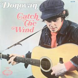 DONOVAN Catch The Wind Виниловая пластинка DONOVAN Catch The Wind Виниловая пластинка