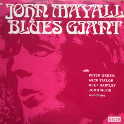 John Mayall With Peter Green, Mick Taylor, Keef Hartley, John McVie BLUES GIANTS Виниловая пластинка John Mayall With Peter Green, Mick Taylor, Keef Hartley, John McVie BLUES GIANTS Виниловая пластинка