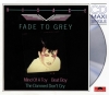 Fade To Grey Fade To Grey