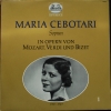 Maria Cebotari, Sopran, In Opern Von Mozart, Verdi Und Bizet Maria Cebotari, Sopran, In Opern Von Mozart, Verdi Und Bizet