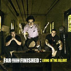 Far From Finished Living In The Fallout Фирменный CD 