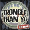 Stronger Than You Stronger Than You