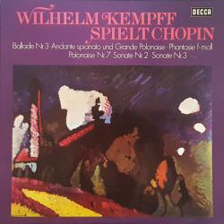CHOPIN   WILHELM KEMPFF Wilhelm Kempff Spielt Chopin Виниловая пластинка 