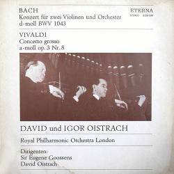 BACH VIVALDI DAVID OISTRACH IGOR OISTRACH Konzert Für Zwei Violinen Und Orchester D-Moll BWV 1043 / Concerto Grosso A-moll Op. 3 Nr. 8 Виниловая пластинка BACH VIVALDI DAVID OISTRACH IGOR OISTRACH Konzert Für Zwei Violinen Und Orchester D-Moll BWV 1043 / Concerto Grosso A-moll Op. 3 Nr. 8 Виниловая пластинка