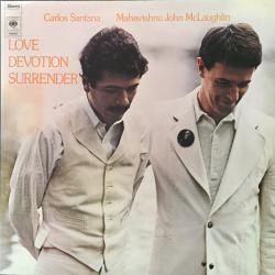 CARLOS SANTANA   MAHAVISHNU JOHN MCLAUGHLIN LOVE DEVOTION SURRENDER Виниловая пластинка 