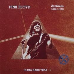 PINK FLOYD Archives 1968-1970 Ultra Rare Trax Volume 1 Фирменный CD 