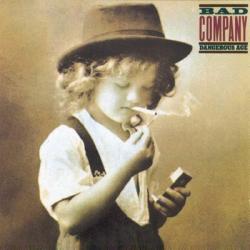 BAD COMPANY DANGEROUS AGE 
