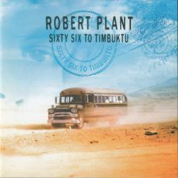 ROBERT PLANT SIXTY SIX TO TIMBUKTU Фирменный CD 
