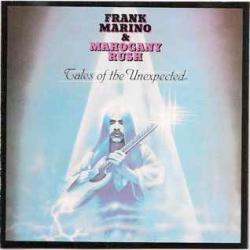 FRANK MARINO & MAHOGANY RUSH TALES OF THE UNEXPECTED Фирменный CD 