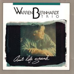 Warren Bernhardt Trio Ain't Life Grand Фирменный CD 