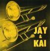 Jay & Kai Jay & Kai