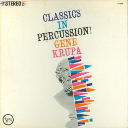 GENE KRUPA Classics In Percussion! Виниловая пластинка 