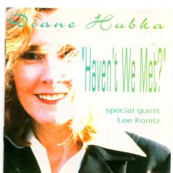 Diane Hubka Haven't We Met? Фирменный CD 