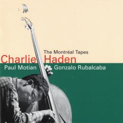 Charlie Haden - Paul Motian - Gonzalo Rubalcaba The Montréal Tapes Фирменный CD 