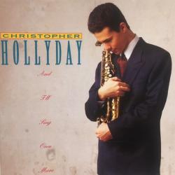 Christopher Hollyday And I'll Sing Once More Фирменный CD 