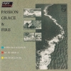 PASSION, GRACE & FIRE