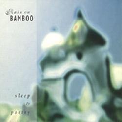 Rain On Bamboo Sleep & Poetry Фирменный CD 